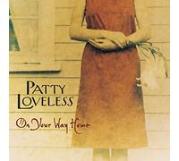 Loveless,Patty - On Your Way Home
