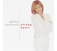 Loveless, Patty - Strong Heart by Loveless, Patty (2000) Audio CD