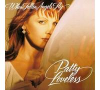 Loveless, Patty - When Fallen Angels Fly