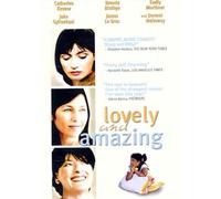 Lovely & Amazing (2002)