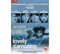 Lovely & Amazing [DVD] [2007] [Edizione: Regno Unito]
