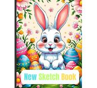 Lovely Bunny Sketchbook: Lovely Bunny Sketchbook Cover, 112 Pages, 8.5 x 11 Page Size, 110 Blank Pages, Happy Easter Day Gift.