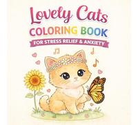 Lovely Cats Coloring Book For Stress & Anxiety