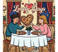 Lovely Days: A Bold and Easy Coloring Book for Adults Featuring Sweet Couples and Cozy Creatures