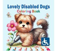 Lovely Disabled Dogs Coloring Book