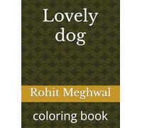 Lovely dog: coloring book