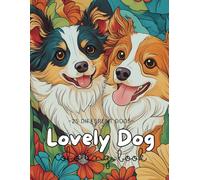 Lovely Dog Coloring book: ~25 Different Dogs~