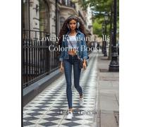 Lovely Fashion Dolls Coloring Book