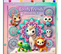 Lovely Friends Madala: A coloring book for adults and teenagers featuring super cute animal characters with a simple and easy-to-relax design.