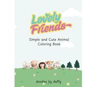 Lovely Friends: Simple and Cute Animal Coloring Book