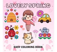 LOVELY SPRING: EASY COLORING BOOK-A SPRINGTIME FUN