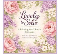 Lovely to Solve: A Relaxing Word Search For Moms