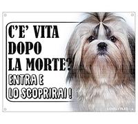 Lovelytiles Shih Tzu ATTENTI al Cane Esiste LA Vita Dopo LA Morte? Targa Cartello INSEGNA (PVC)