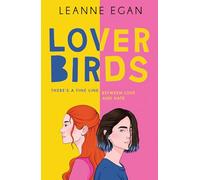 Lover Birds: A beautiful, heart-stopping LGBT+ romance debut