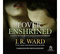Lover Enshrined (The Black Dagger Brotherhood Series)