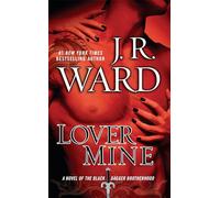 Lover Mine: A Novel of the Black Dagger Brotherhood: 8