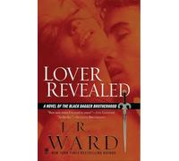 Lover Revealed: A Novel of the Black Dagger Brotherhood: 4