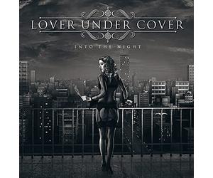 Lover Under Cover - Into The Night