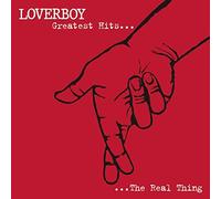 Loverboy - Greatest Hits.. The Real Thing