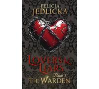 Lovers and Liars: 3