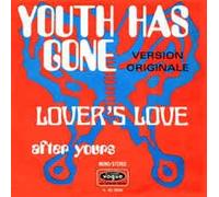 Lover's Love - Youth Has Gone / After Yours [Vinile 7 pollici - 45 Giri]