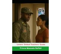 Lovers' Ordeal Teacher's Guide