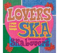 Lovers Ska-Sing Out With You-