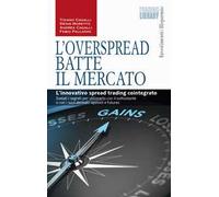 L' OverSpread batte il mercato. L'innovativo spread trading cointegrato