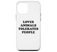 Loves Animals Tolerates People Dogs Cats Pet Animal Lover Custodia per iPhone 12 mini