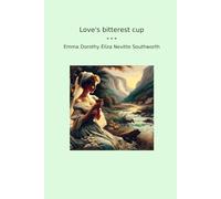 Love's bitterest cup