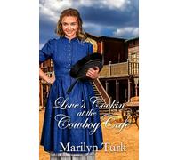 Love's Cookin' at the Cowboy Cafe