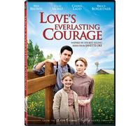 Love's Everlasting Courage
