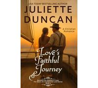 Love's Faithful Journey: A Christian Romance: 5