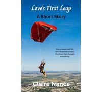 Love's First Leap: A Short Story