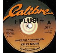 Love's Got A Hold On You - Kelly Marie 7" 45