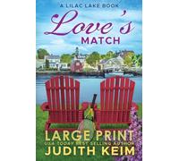 Love's Match: A Lilac Lake Book