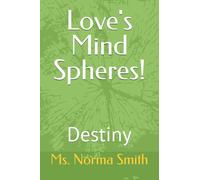 Love's Mind Spheres!: Destiny
