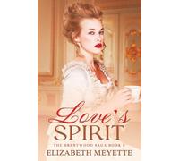 Love's Spirit: An American Historical Romance