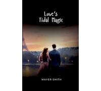 Love's Tidal Magic