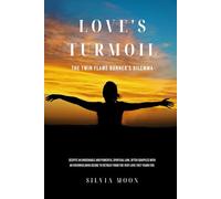 Love's Turmoil: The Twin Flame Runner's Dilemma