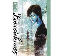 Lovesickness: Junji Ito Story Collection (Junji Ito) by Ito, Junji