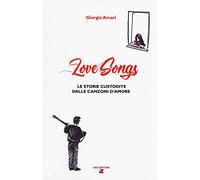 LoveSongs. Le storie custodite dalle canzoni d'amore