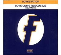 Lovestation - Love Come Rescue Me [CD 1]