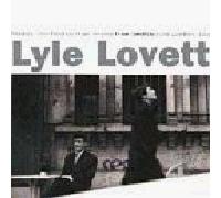 LOVETT LYLE - I Love Everybody
