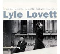 Lovett, Lyle - I Love Everybody by Lovett, Lyle (1994) Audio CD