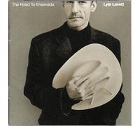 Lovett, Lyle - Road to Ensenada