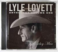Lovett,Lyle - Vol. 1-Anthology: Cowboy Man