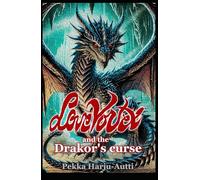 LoveVortex and the Drakor's Curse