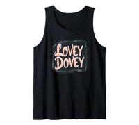Lovey Dovey Discorso per cuori pieni di amore Canotta