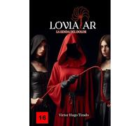 LOVIATAR: La senda del dolor